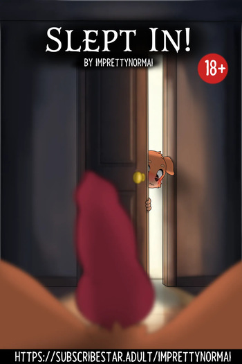Slept In! [Imprettynormai] Ongoing cover