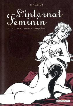 L'internat au féminin et autres contes coquins