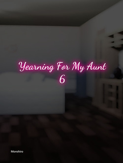 Longing for my aunt chapter 6