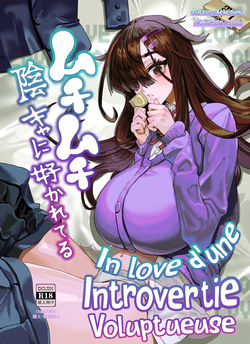 Muchimuchi InCha ni Sukareteru | In Love d'une Introvertie Voluptueuse