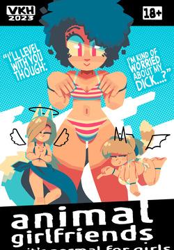 Animal Girlfriends: It's Normal for Girls