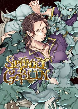 SPUNKY GOBLIN❶〜手違いでゴブリンの嫁に行くことになった不器用剣士〜
