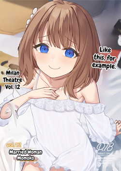 Tatoeba Konna Million Theater Vol. 12 Hitozuma Momoko