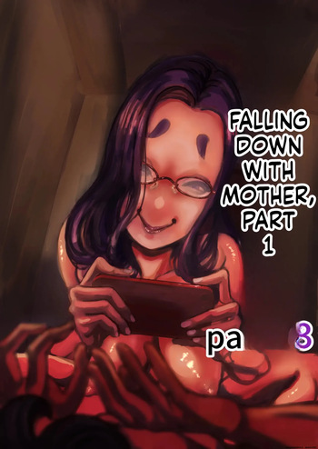 Falling with Mother Part 13 [English] [uploadMonthly] cover