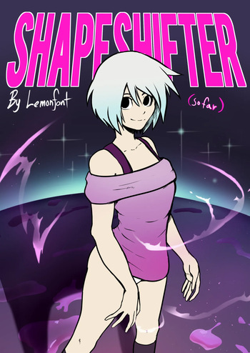 [Lemonfont] Shapeshifter, in it's entirety [On going] cover