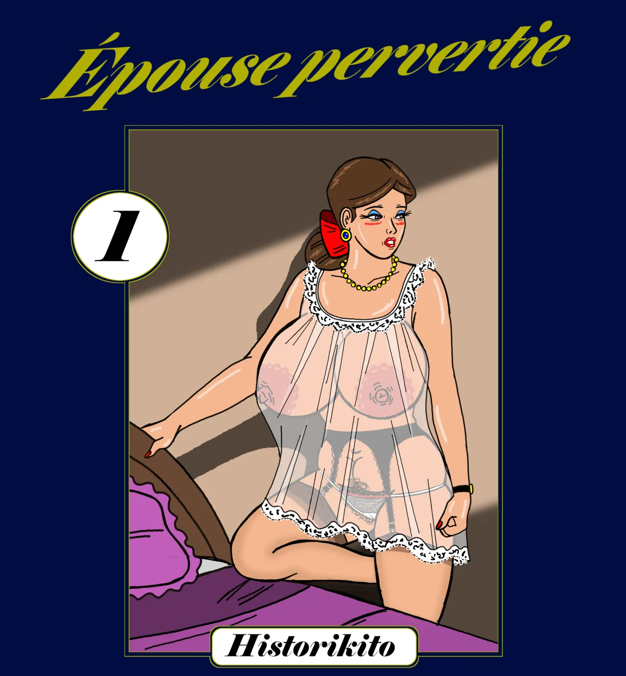 Épouse pervertie : Chapitre 1 page 1 full