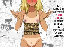 MI MAMÁ SE CONVIRTIÓ EN UNA LOLI: LA HISTORIA DE CÓMO SE CONVIRTIÓ EN UNA LOLI PUTA