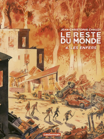 (Chauzy) Le reste du monde T04 Les Enfers cover