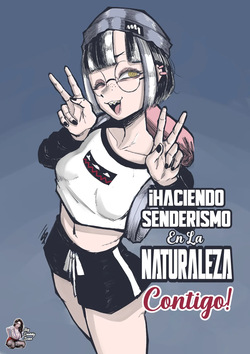 ¡Haciendo Senderismo En La Naturaleza Contigo!