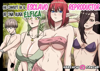 [Banana Style] Elf Mura de Hanshoku Dorei ni Narimashita | Me Converti en el Esclavo Reproductor de una Aldea Elfica [Spanish] [Digital] [Harenchi no Fansub] cover