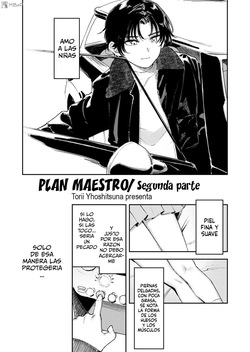 Master Plan second part ｜Plan maestro segunda parte