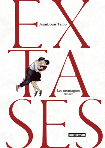 [Jean-Louis Tripp] Extases - T02 Les montagnes russes [French] cover
