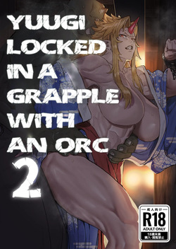 Yuugi Nee-san to Orc ga Kunzu Hoguretsu 2 | Yuugi Locked In A Grapple With An Orc 2