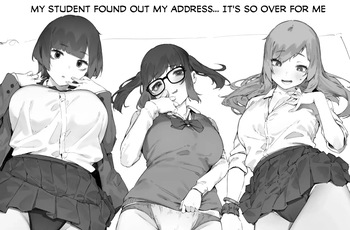 [Nigiri Usagi] My student found out my address... It's so over for me [English] cover