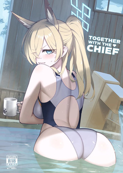 Together With the Chief