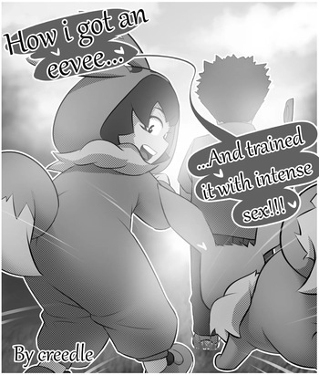 [Creedle] How I Got an Eevee... and Trained it with Intense Sex! (Pokémon) cover