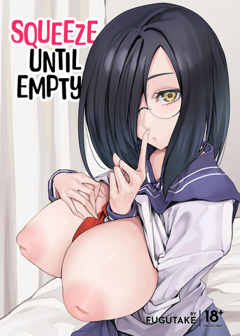 [Fuguta-ke] Kyonyuu Kanojo ni Hitasura Shibori Toraremakuru Hanashi | Squeeze Until Empty [English] [J18] [Decensored] [Digital] cover