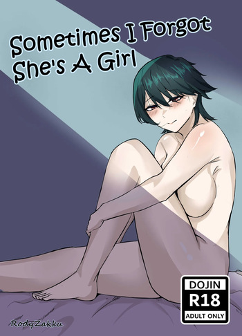 (RodyZakku) Sometimes I Forgot She's A Girl cover