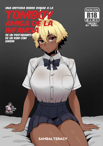 [Sambalteracy] Harem Romcome no Shujinkou kara Otokimari na Osananajimi wo Ubau Hanashi｜Una Historia Sobre Robar A La Tomboy Amiga De La Infancia De Un Protagonista Rom-Com Harem [Spanish] [BigDaddy Scan + JFairy Traslate] cover