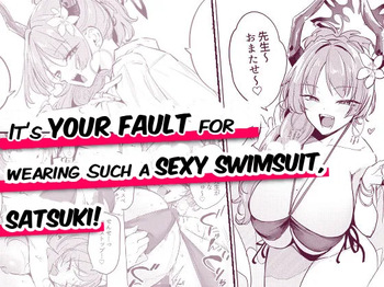 [Otogi no Kuni no Soapland (Kurokawa Otogi)] Satsuki no Mizugi ga Ecchi Sugiru no ga Warui | It's Your Fault for Wearing such a Sexy Swimsuit, Satsuki! (Blue Archive) [English] [syraku] cover