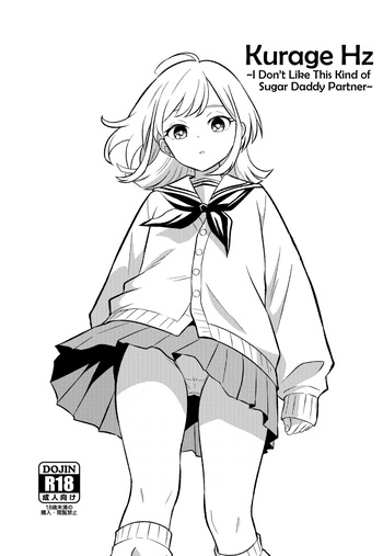(C108) [WORLD STORY (Murabito J)] Kurage Hz ~I Don't Like This Kind of Sugar Daddy Partner~ (Someone Hertz) [Sample] cover