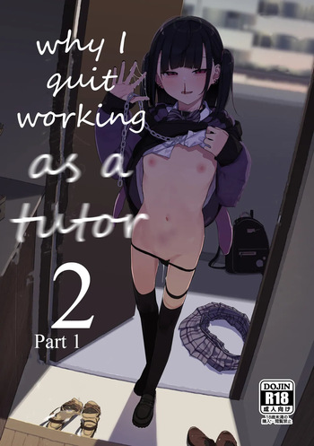 [Karamomo Tart (Kindatsu)] Majime na dake ga Torie no Boku ga Hametsu Ganbou no Seito ni Seiheki o Guchagucha ni Yugama sareta Hanashi 2  ~Dakara Boku wa Katei Kyoushi o Yameta 2~ Part 1 [JCTL] [Digital] cover