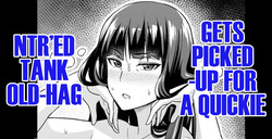 Netorare Sensha Obaa-san, Sefure-Nanpa Otoko to Sekkusu Suru | NTR’ed Tank Old-Hag, Gets Picked-up for a Quickie by A Playboy