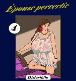 Épouse pervertie : Chapitre 4