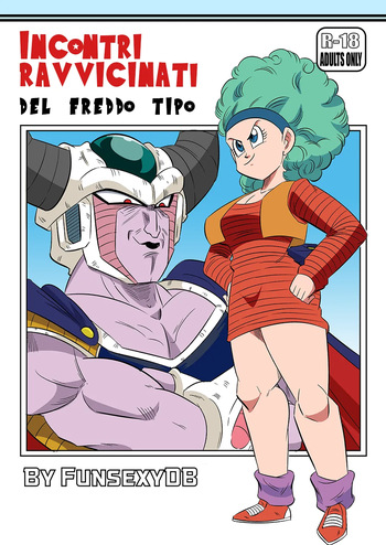 [FunsexyDB] Dragon Ball Z - Incontri Ravvicinati del Freddo Tipo [IcyPolarGuy - Italian] cover