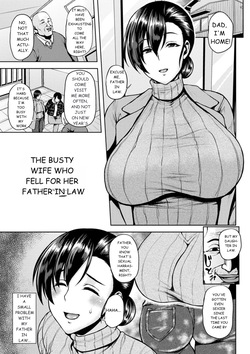 The busty wife who fell for her father in law
