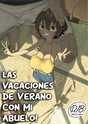 [Shikisoku Zeku (Shiki)] Saki-chan no Natsuyasumi Ojii-chan to Issho! | Las Vacaciones de Verano con mi Abuelo! [Spanish] [HollowScan] [Decensored] [Colorized] [Digital] cover