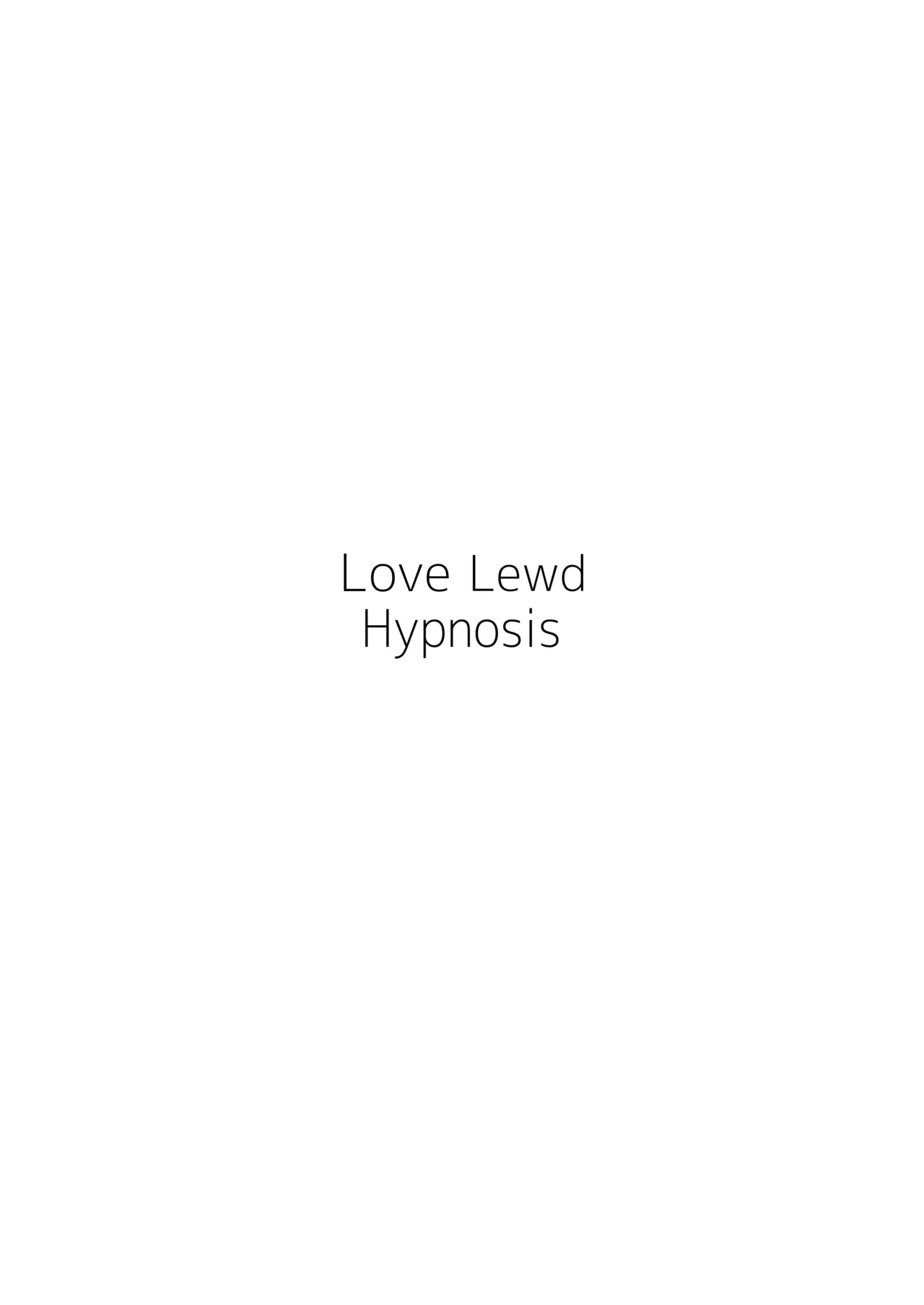 Love Lewd Hypnosis page 2 full