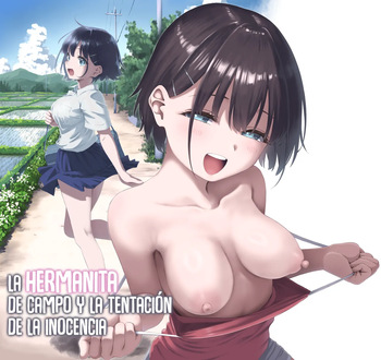 [Mizu no Uro] Inaka Imouto to Muchi no Yuuwaku [Spanish] [Rakuen Translations] cover