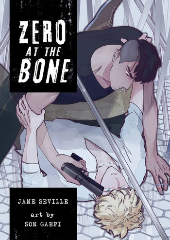 [Jane Seville, SON Gae Pi] Zero at the bone   [EN] cover