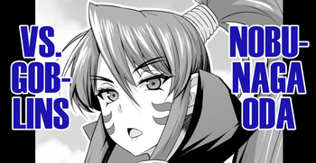 [Ankoman]  Oda Nobunaga vs Goblins  (Sengoku Otome) [English] [DeppoTL] cover