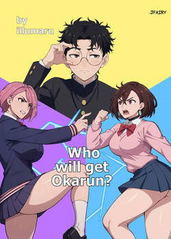 ¿Quién se quedará con Okarun？