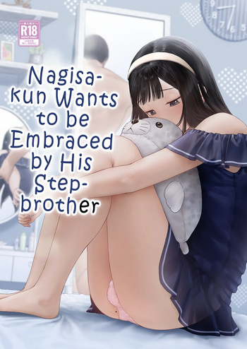 [Kairali-Tei (PenDD)] Nagisa-kun wa Ani ni Dakaretai | Nagisa-kun Wants to be Embraced by His Stepbrother [English] [LKK•Scans] cover