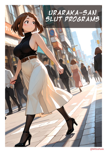 Uraraka-san slut program [Ai Generated] [Mittoshura] cover