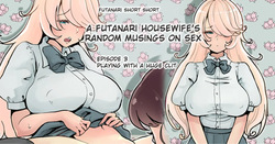 Futanari Shufu no Pakopako Tsurezuregusa 3 Kyokuri-chan de Asobo