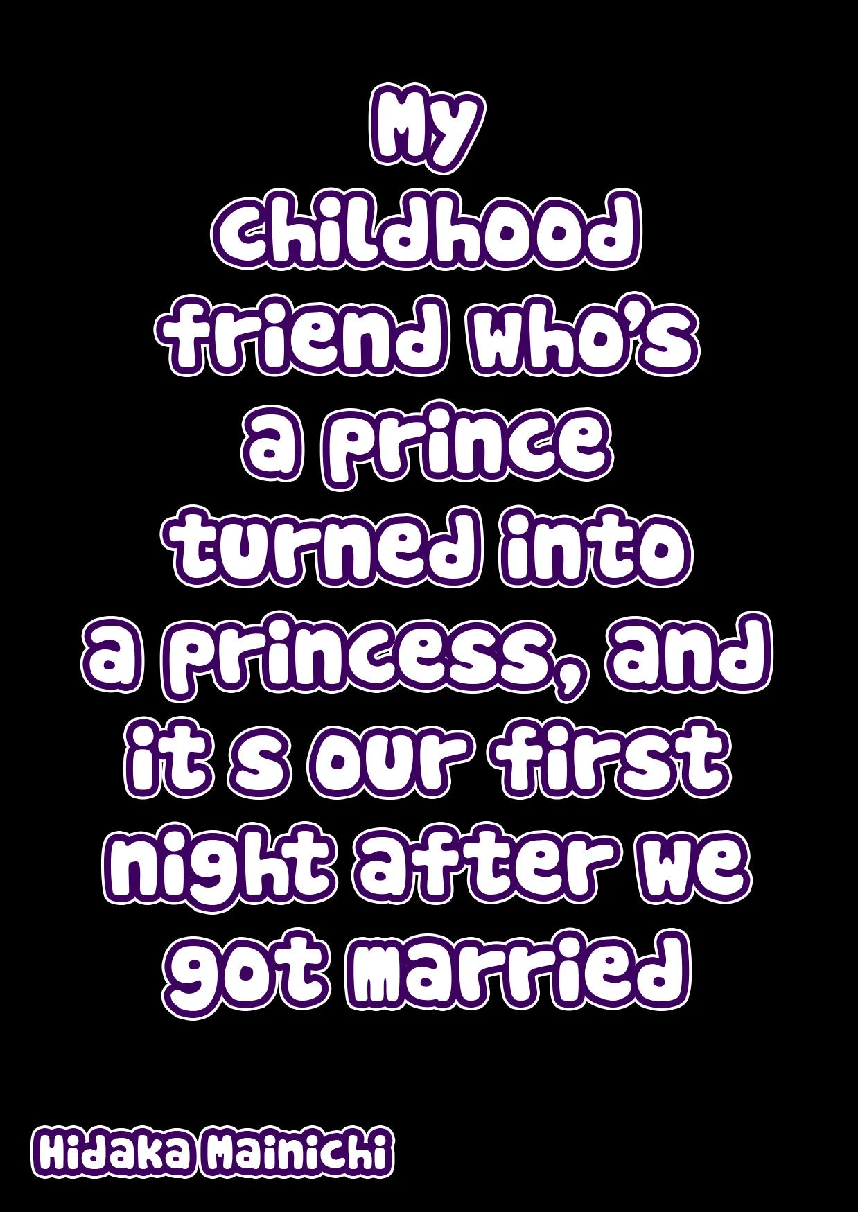 Osananajimi no Ouji ga Totsuzen  Hime  ni natte Mukaeru Koto ni natta Shoya / My Childhood Friend Who's a Prince Turned Into A Princess And It's Our First Night After We Got Married page 2 full