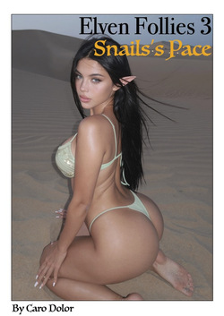 Elven Follies 3 - Snails Pace