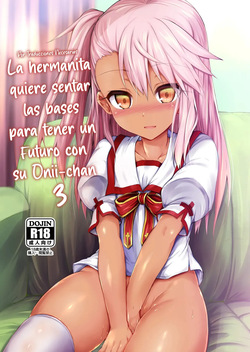 Imouto wa Onii-chan to Shouraiteki ni Flag o Tatetai 3 | La hermanita quiere sentar las bases para tener un futuro con su Onii-chan 3