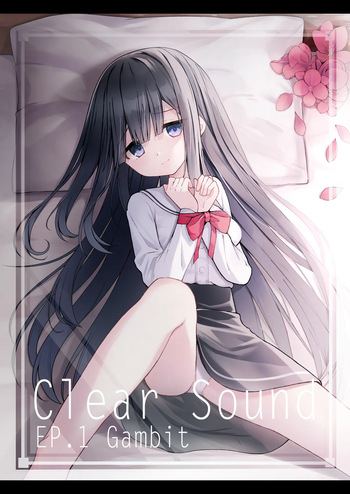 [Night White Lily (nishina kakeri)] ClearSound EP1.Gambit + Seisaku Ki Set [Digital] cover