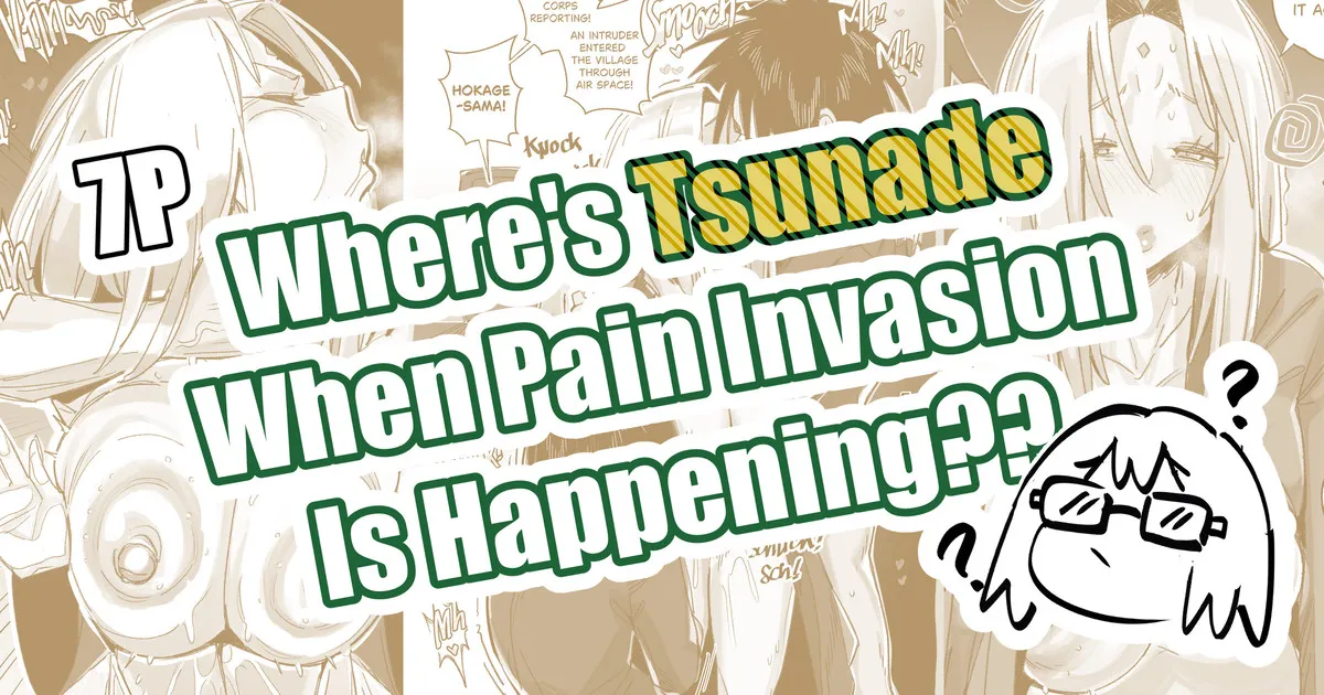 Where's Tsunade When Pain Invasion is Happening?? page 1 full