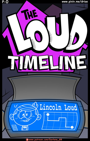 [Driae] The Loud Timeline cover
