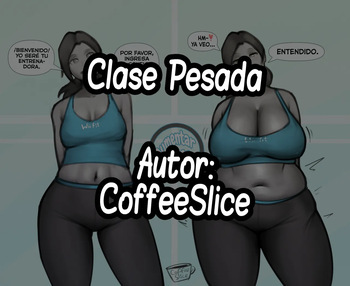[CoffeeSlice] Heavy Class | Clase Pesada [Spanish] [Hollow Scan] cover