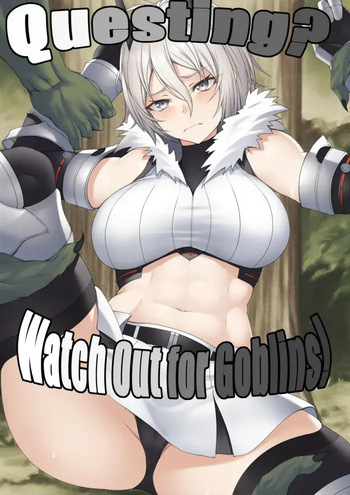 [P no Heya] Questing ? Watch out for goblins ! [French] [EpicHardHentai] cover