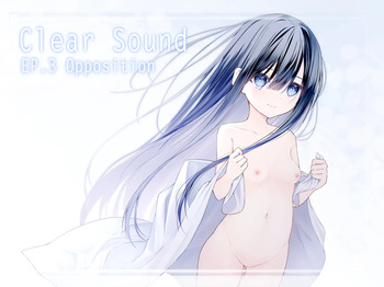 [Night White Lily (nishina kakeri)] ClearSound EP3.Opposition + Seisaku Ki Set [Digital] cover