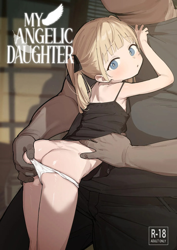 [Mainichi Kenkou Seikatsu (Healthyman)] Watashi no Tenshi na Musume  My Angelic Daughter[Colored] [English] [Castle TL] [Decensored] [Digital] cover