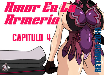 [Reynard] Amor En La Armería Cap. #4 (Queen's Blade) [Spanish] [BigDaddy Scan] cover